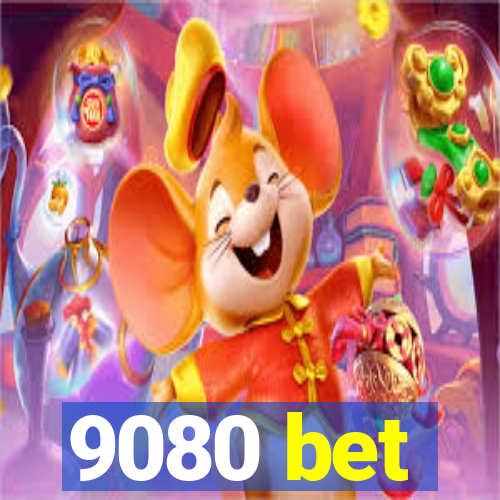 9080 bet